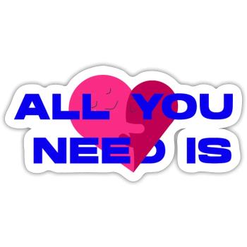 All You Need Is Love - Sticker Größe S (10 x 10 cm) - Mattweiß - Vorne