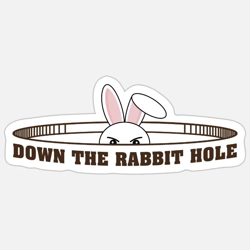 rabbit hole Sticker size S (10 x 10 cm)