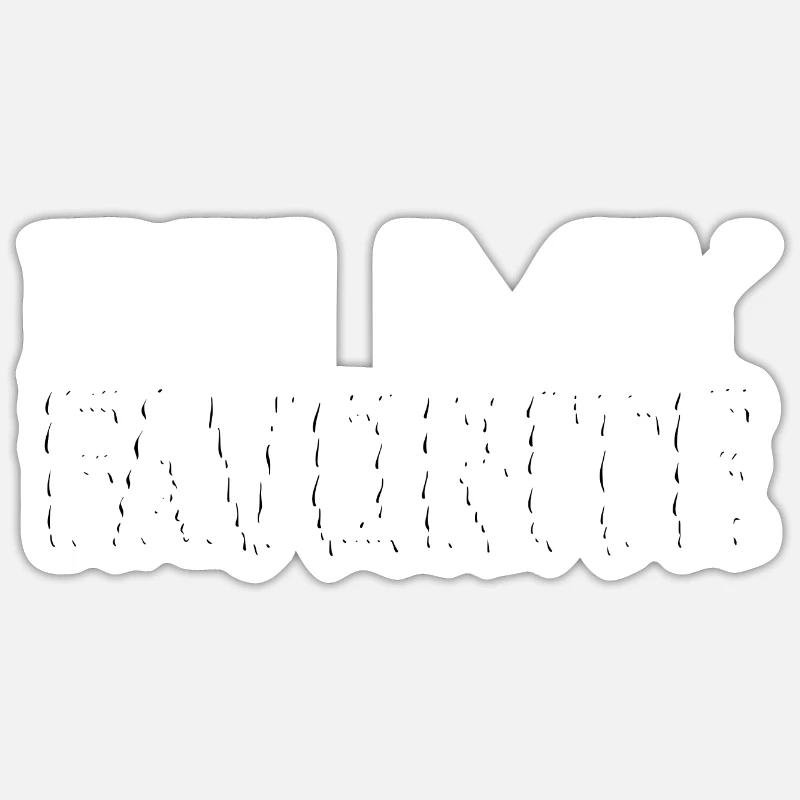 Soyez mon préféré Sticker taille S (10 x 10 cm)