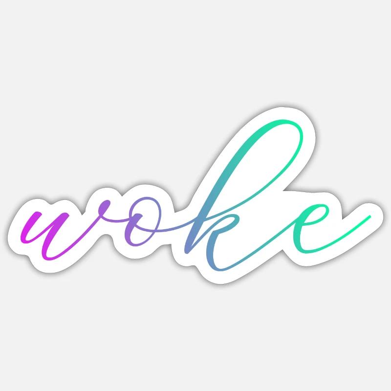 Autodérision : WOKE - Sticker taille S (10 x 10 cm) - blanc mat