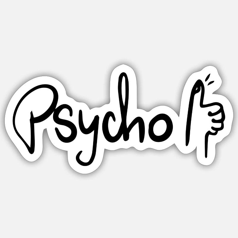 Psycho, Thumbs Up - Sticker size S (10 x 10 cm) - white matte