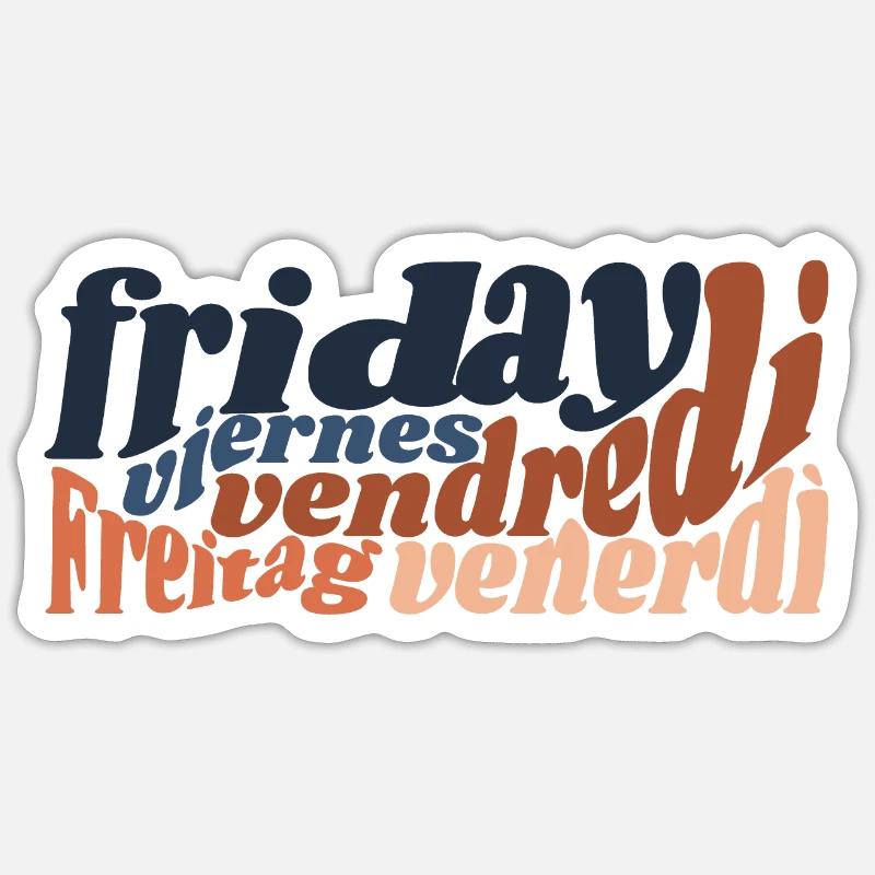 "Freitag" - Schriftzug in 5 Sprachen - Sticker Größe S (10 x 10 cm) - Mattweiß