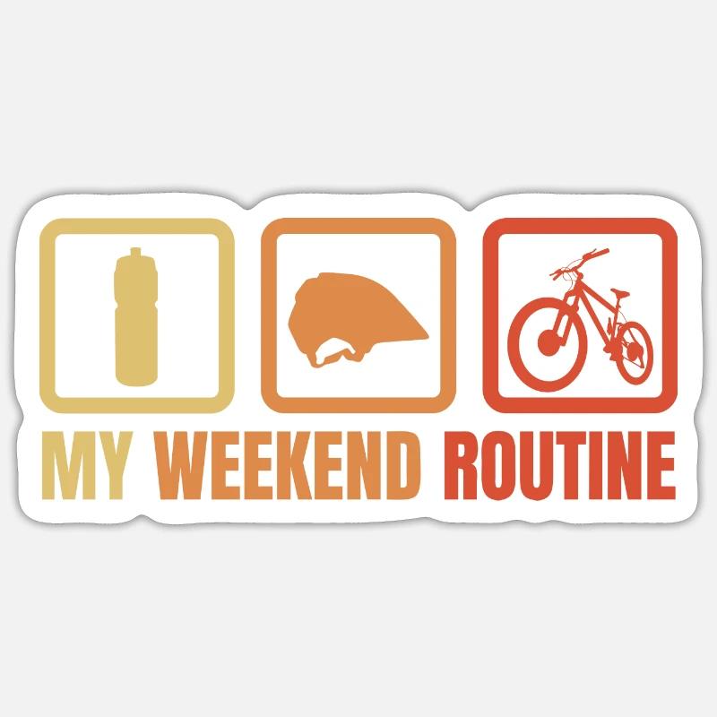 My weekend routine Sticker size S (10 x 10 cm)