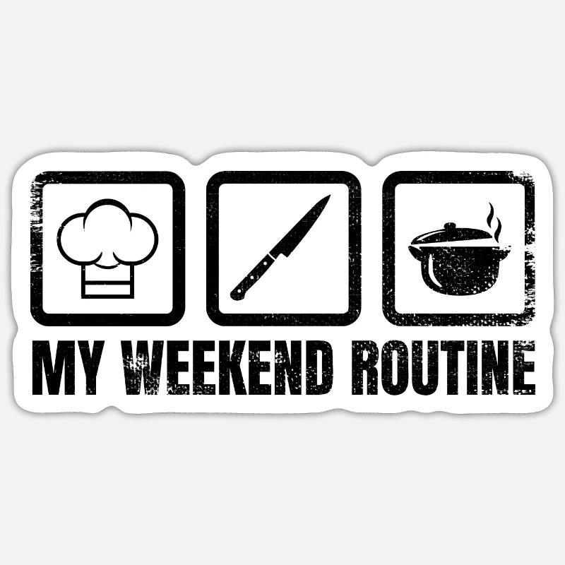 My Weekend Routine - Sticker size S (10 x 10 cm) - white matte