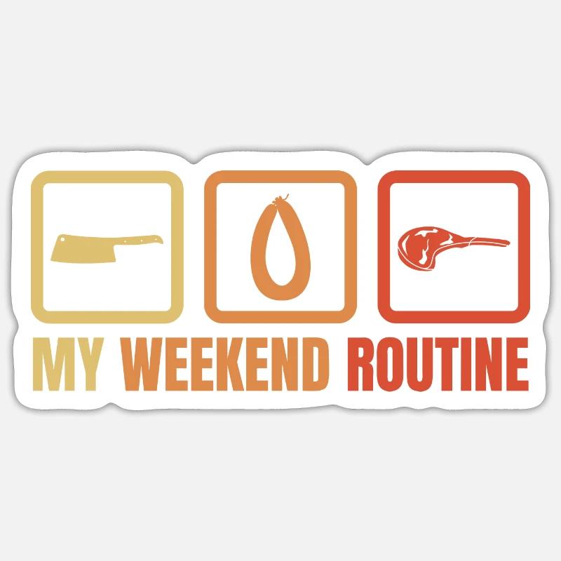 My Weekend Routine - Sticker size S (10 x 10 cm) - white matte