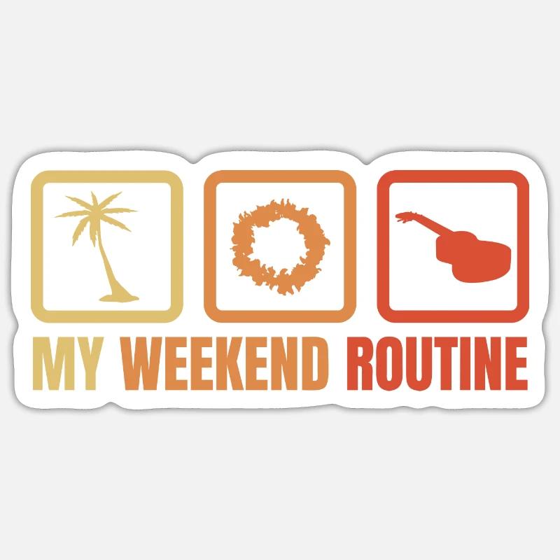Meine Wochenendroutine - Sticker Größe S (10 x 10 cm) - Mattweiß