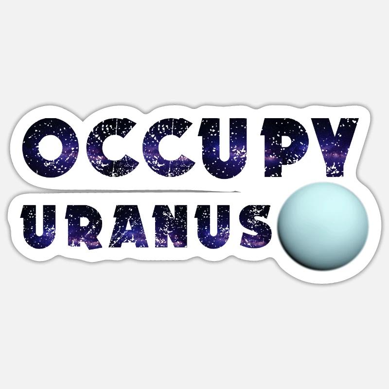 Occupy Uranus Sticker size S (10 x 10 cm)