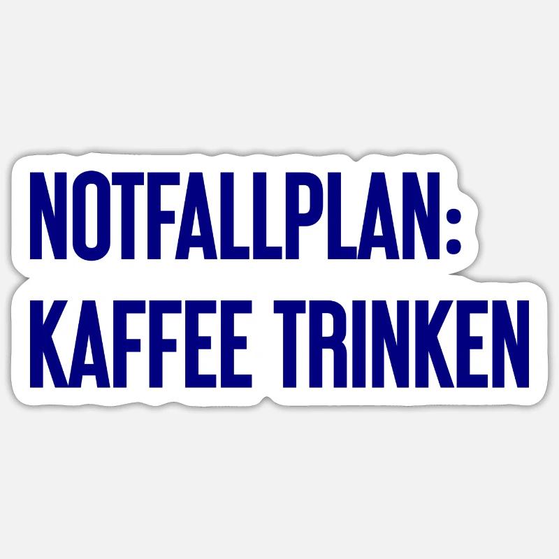 Kaffee-Notfallplan Sticker Größe S (10 x 10 cm)