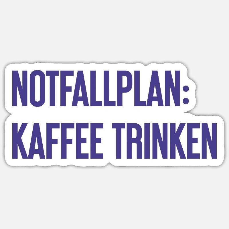 Coffee Contingency Plan Sticker size S (10 x 10 cm)