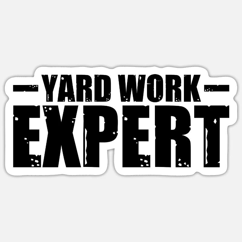 Yard Work Expert 24 - Sticker Größe S (10 x 10 cm) - Mattweiß