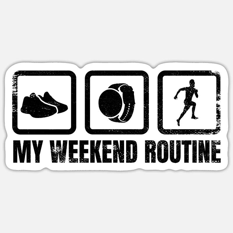 My Weekend Routine - Sticker size S (10 x 10 cm) - white matte