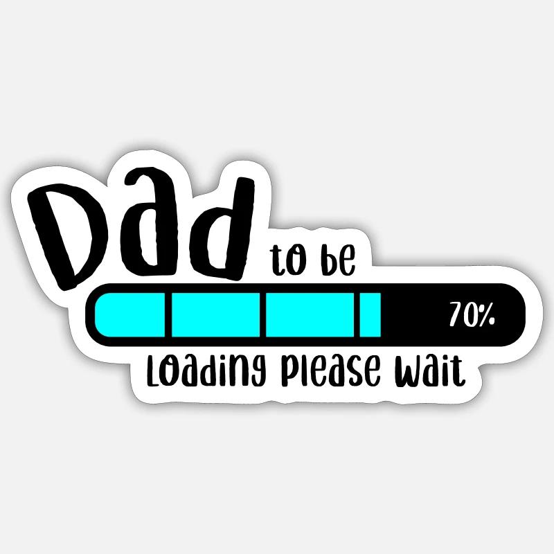 Dad Loading Sticker Größe S (10 x 10 cm)