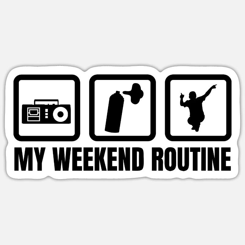 My Weekend Routine - Sticker size S (10 x 10 cm) - white matte
