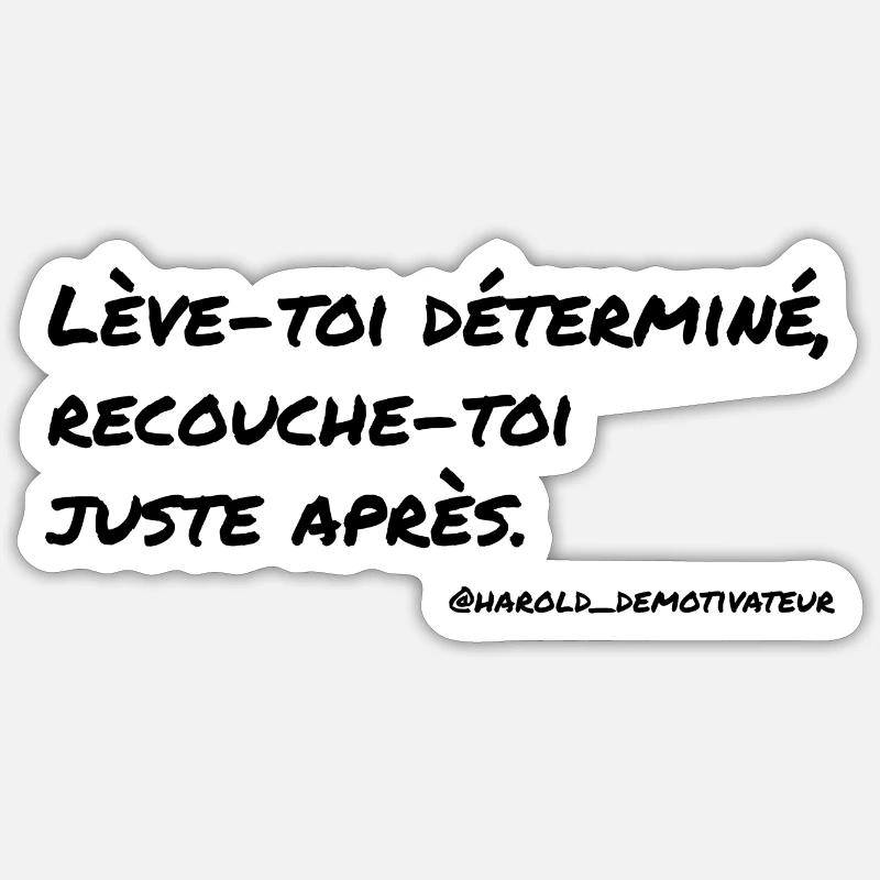 Lève-toi déterminé,... - Sticker taille S (10 x 10 cm) - blanc mat