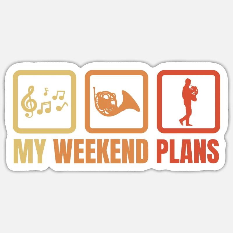 Waldhornist Wochenendroutine Sticker Größe S (10 x 10 cm)