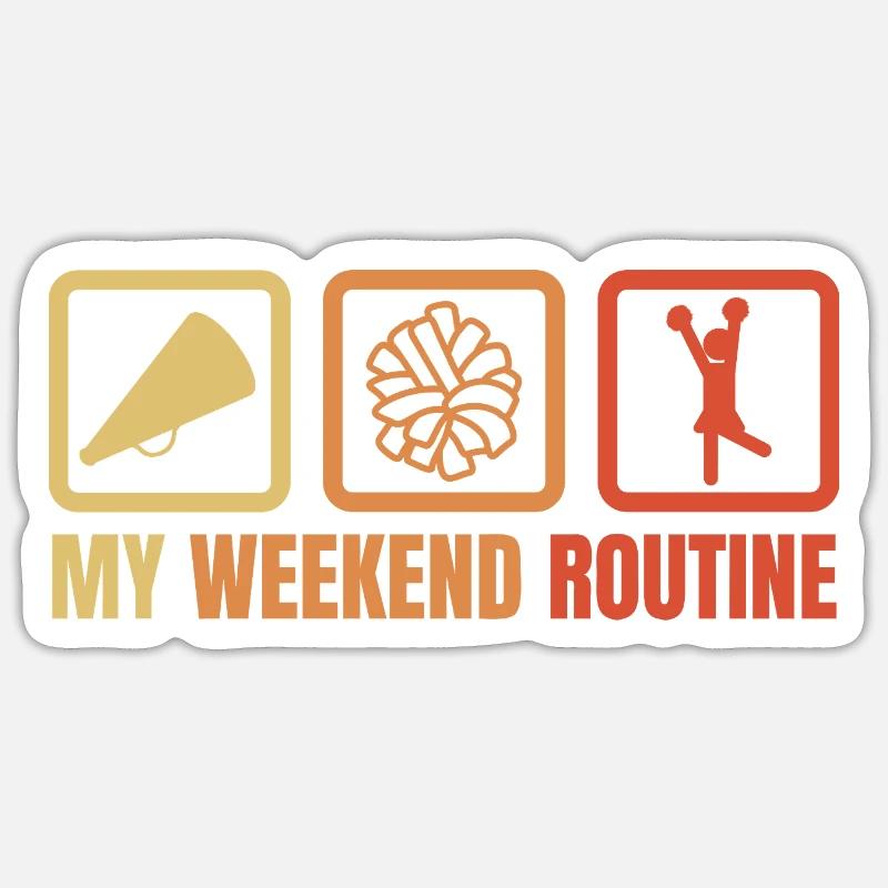 Cheerleader Weekend Routine Sticker size S (10 x 10 cm)