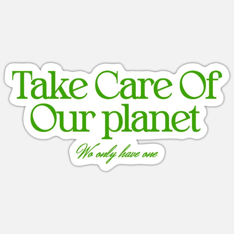 We only have one planet - Sticker size S (10 x 10 cm) - white matte