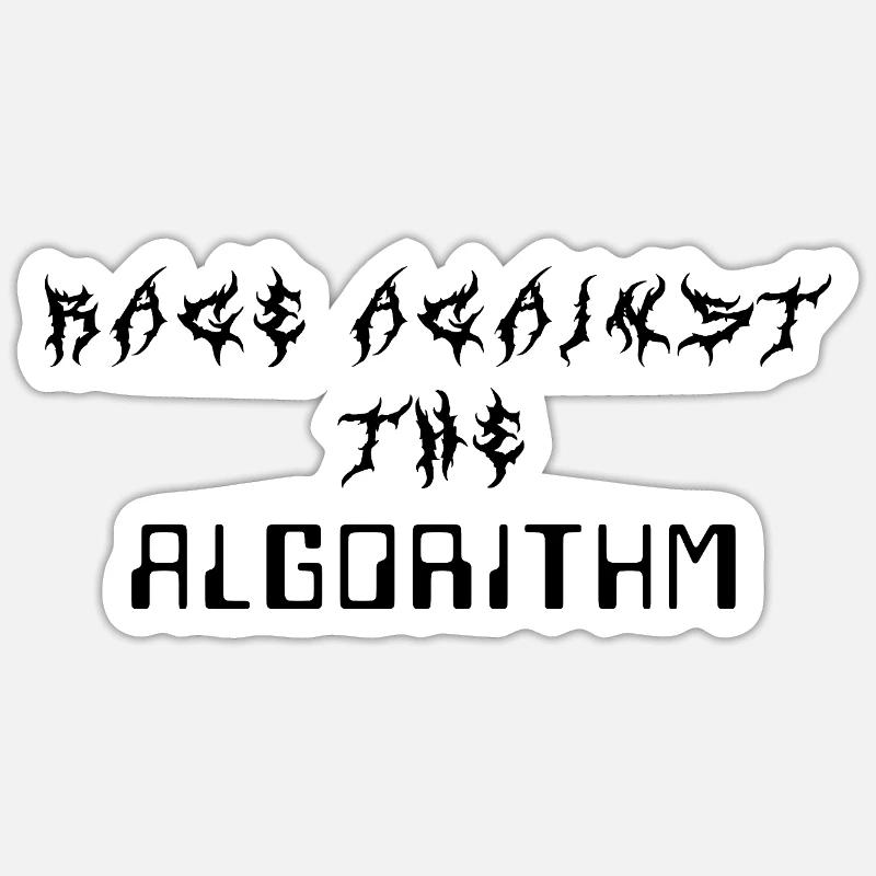 Rage against the Algorithm - Sticker Größe S (10 x 10 cm) - Mattweiß
