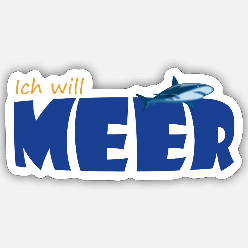 ICH WILL MEER - Sticker Größe S (10 x 10 cm) - Mattweiß