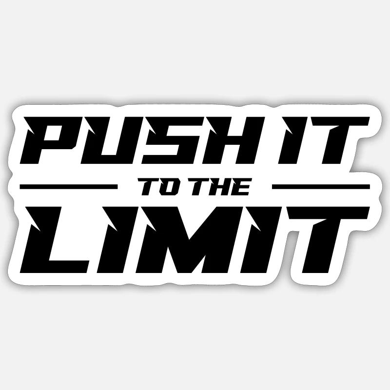 Poussez ça à la limite - Sticker taille S (10 x 10 cm) - blanc mat