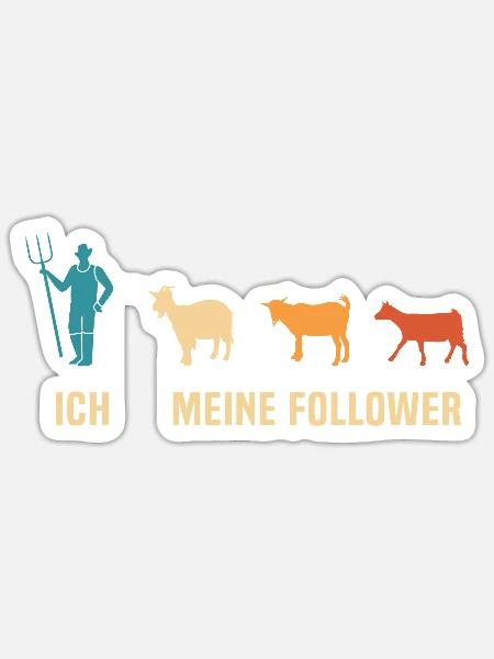 Ich und Meine Follower Ziege t-shirt Ziegen - Sticker Größe S (10 x 10 cm) - Mattweiß