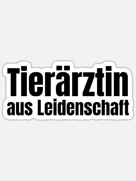 Tierärztin aus Leidenschaft Tierarzt Geschenk - Sticker Größe S (10 x 10 cm) - Mattweiß