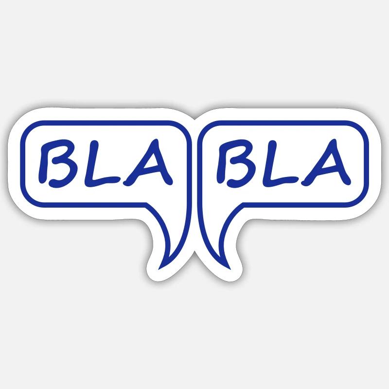 Bla Bla - Sticker size S (10 x 10 cm) - white matte