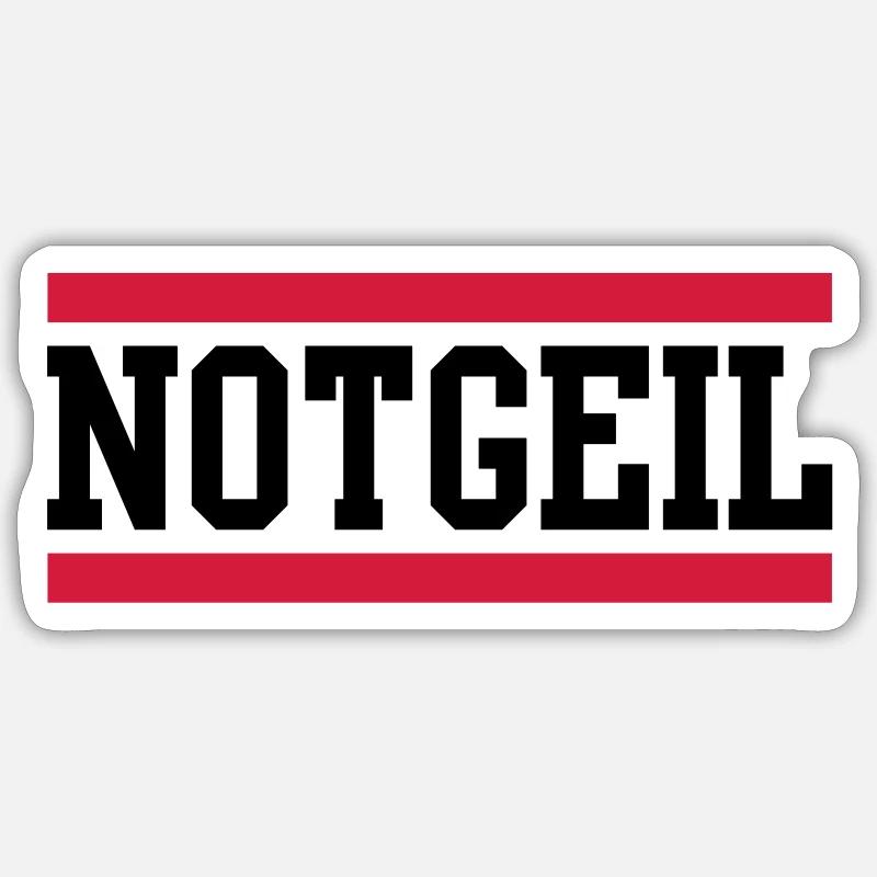 notgeil - Sticker taille S (10 x 10 cm) - blanc mat