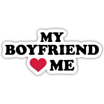 My boyfriend loves me - Sticker taille S (10 x 10 cm) - blanc mat - Devant