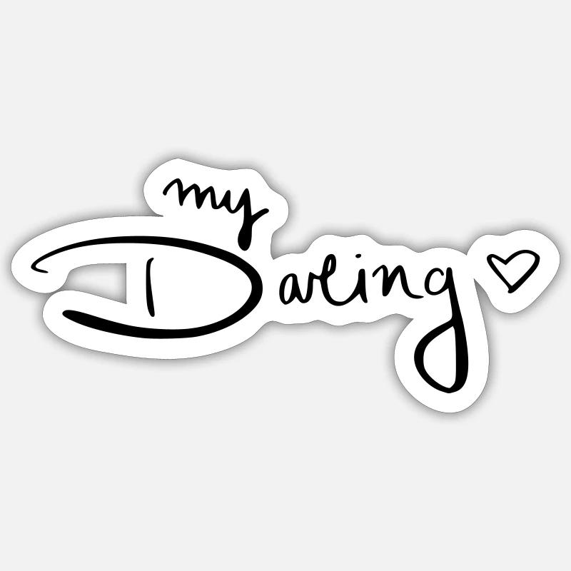 My Darling - Sticker Größe S (10 x 10 cm) - Mattweiß