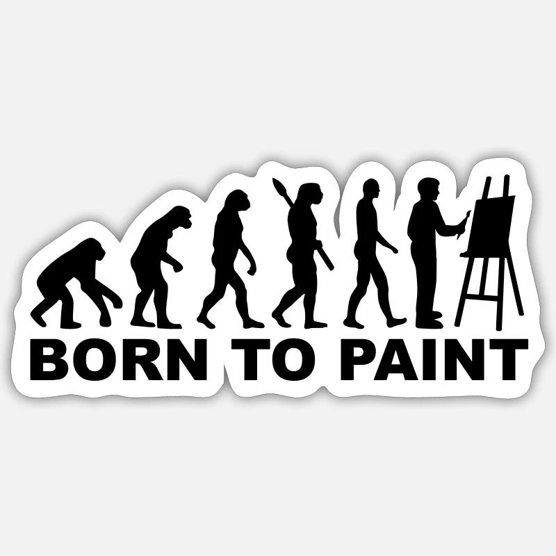 Evolution Born to paint Sticker taille S (10 x 10 cm)