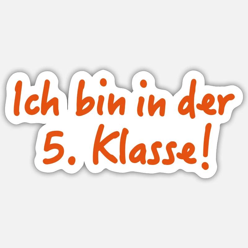 Ich bin 5. Klasse - Sticker Größe S (10 x 10 cm) - Mattweiß