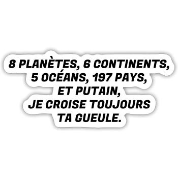 Humour - Drôle - Blague - Rire - Fun - Cool - Sticker taille S (10 x 10 cm) - blanc mat - Devant