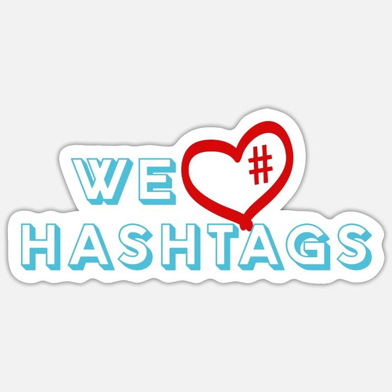 We love hashtags - Nous aimons les hashtags sur Internet Sticker taille S (10 x 10 cm)