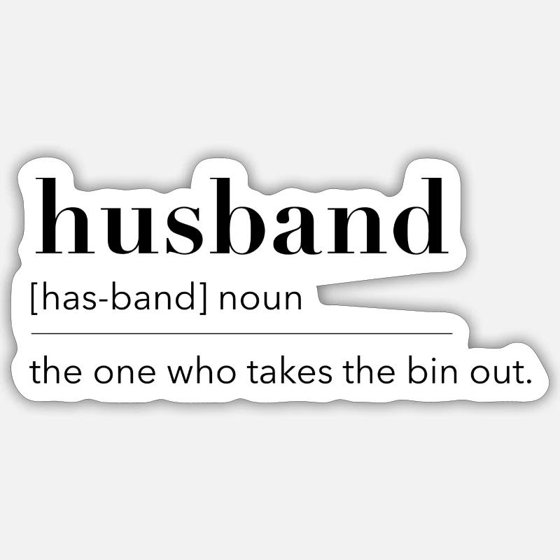 Husband - Sticker Größe S (10 x 10 cm) - Mattweiß