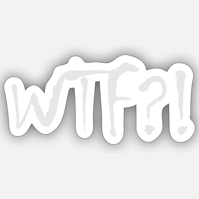 Fun - wtf ? - Sticker taille S (10 x 10 cm) - blanc mat
