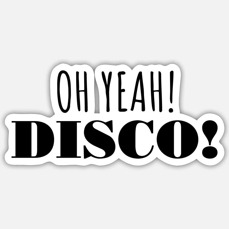 OH OUI! DISCOTHÈQUE! Sticker taille S (10 x 10 cm)