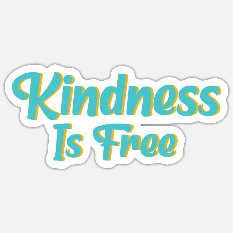 Freundlichkeit ist Gratis - Sticker Größe S (10 x 10 cm) - Mattweiß