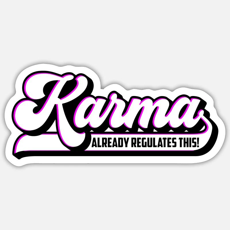 Karma Regelt Das Schon | Farben änderbar - Sticker Größe S (10 x 10 cm) - Mattweiß