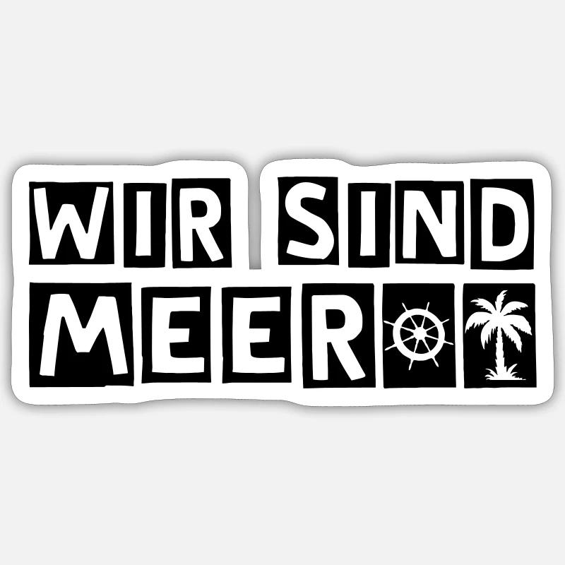 Wir sind meer - Sticker Größe S (10 x 10 cm) - Mattweiß