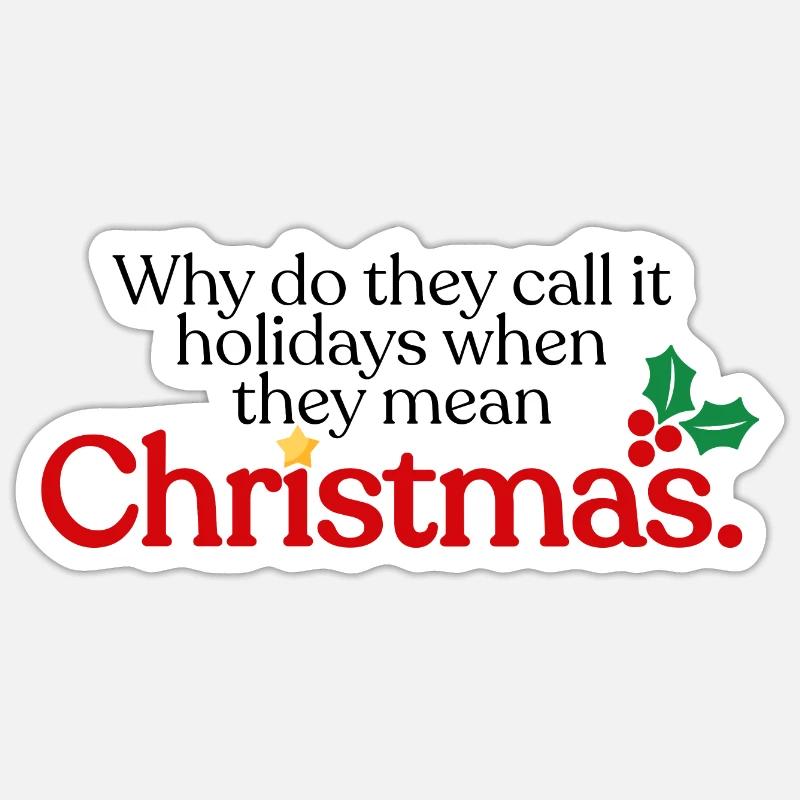 Ils signifient Noël - Sticker taille S (10 x 10 cm) - blanc mat