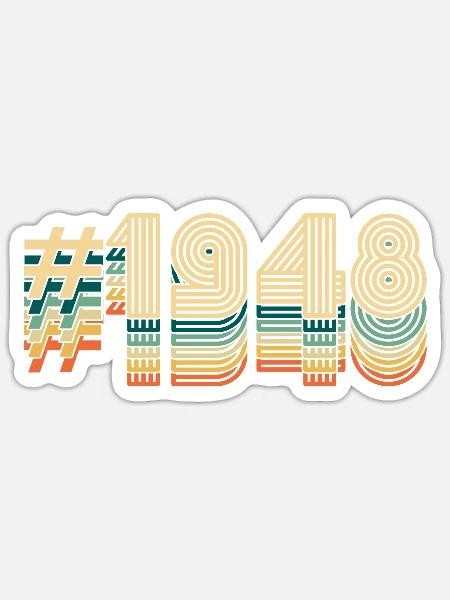 74 Geburtstag Jahrgang 1948 - Sticker Größe S (10 x 10 cm) - Mattweiß