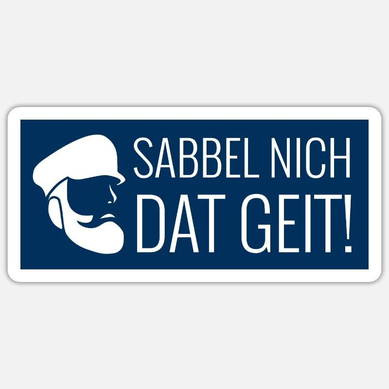 Sabbel nich dat geit Sticker Größe S (10 x 10 cm)