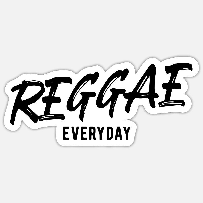 Reggae Everyday - Sticker Größe S (10 x 10 cm) - Mattweiß