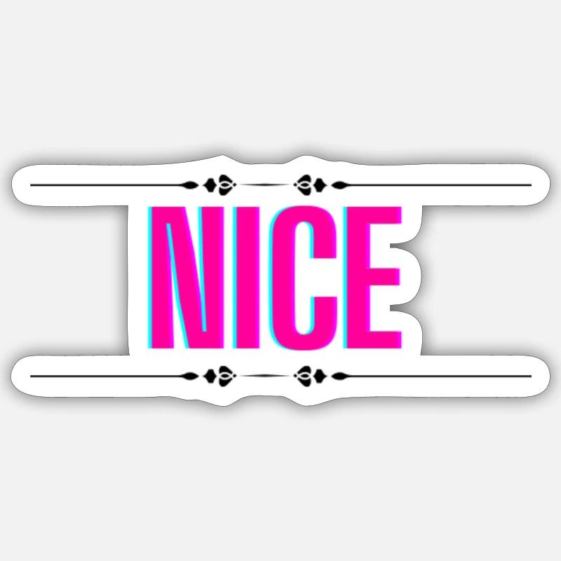Nice! - Sticker Größe S (10 x 10 cm) - Mattweiß