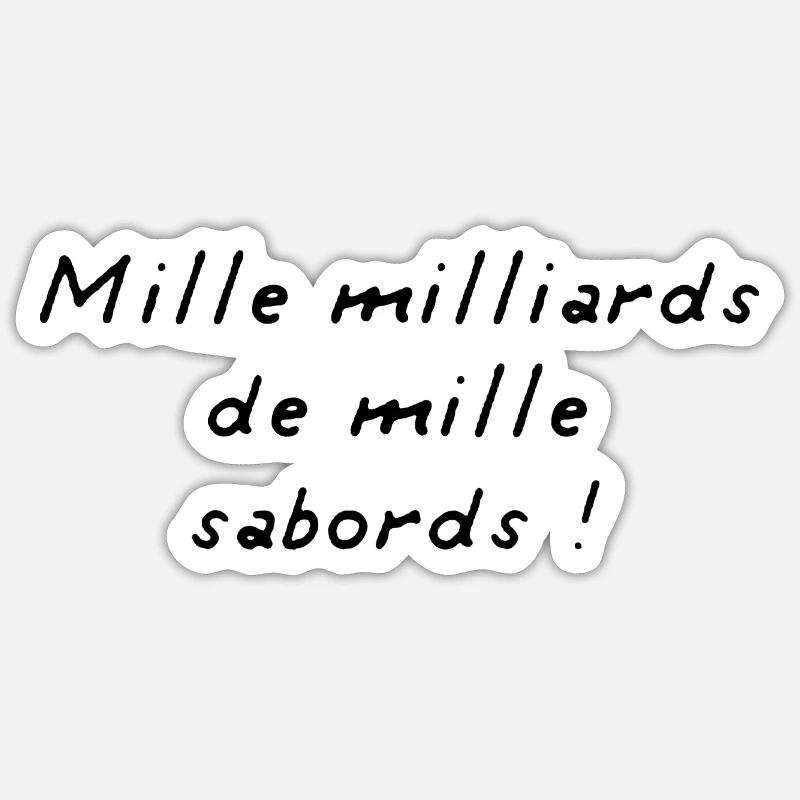 Mille Milliards de Mille Sabords ! BD - Sticker taille S (10 x 10 cm) - blanc mat