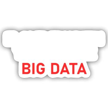 I love when you call me big data - Sticker size S (10 x 10 cm) - white matte - Front