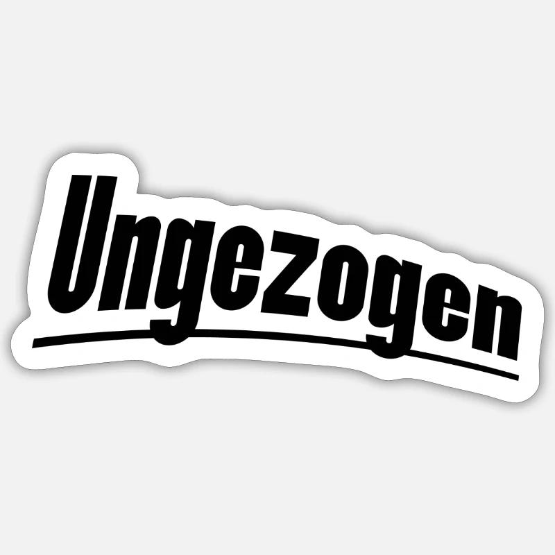 Ungezogen - Sticker Größe S (10 x 10 cm) - Mattweiß