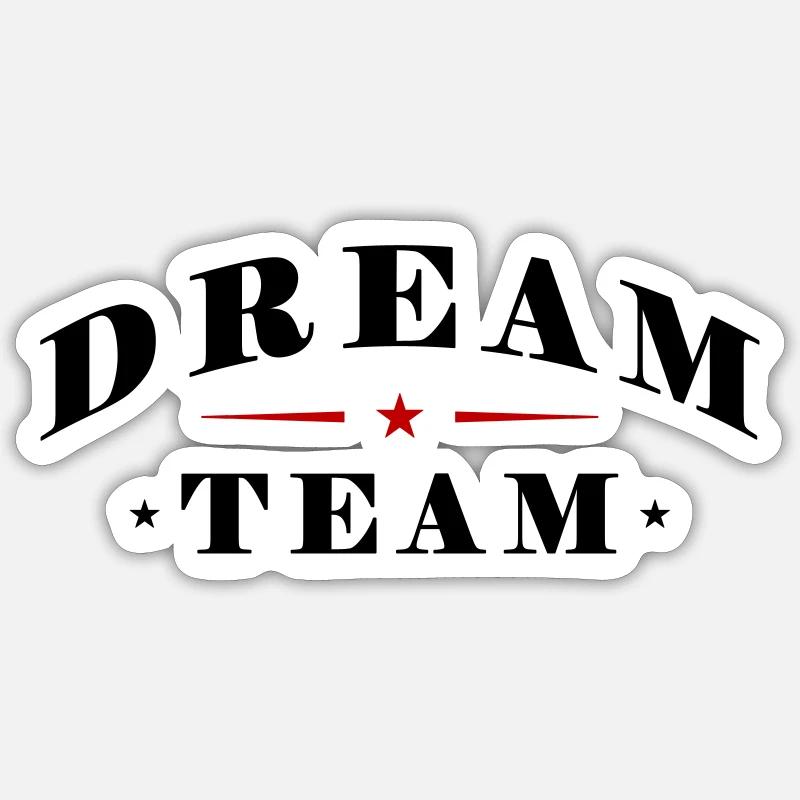 Dream Team - Sticker Größe S (10 x 10 cm) - Mattweiß