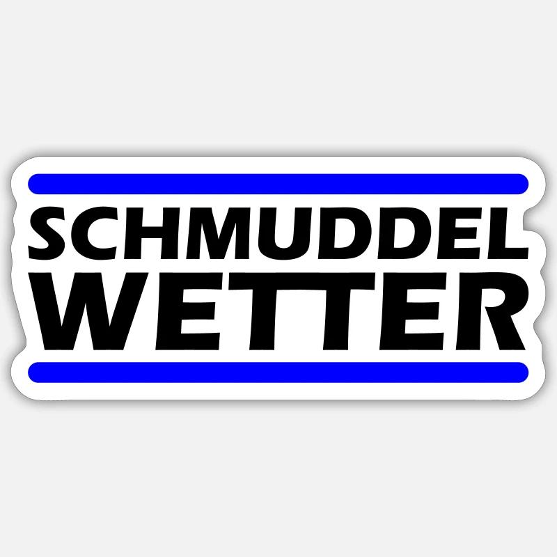Schmuddel Wetter Sticker Größe S (10 x 10 cm)